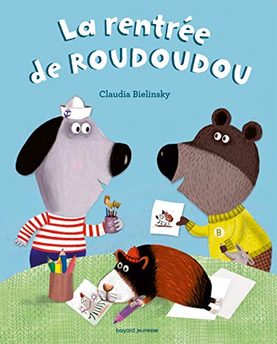 Beispielbild fr  demain, les copains !, Tome 02 : la rentre de Roudoudou: La rentre de Roudoudou zum Verkauf von Ammareal