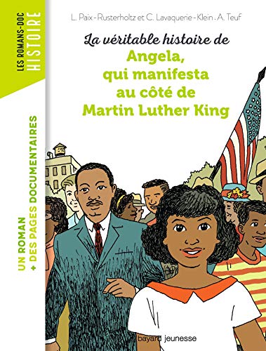 Beispielbild fr La vritable histoire d'Angela, qui manifesta au ct de Martin Luther King zum Verkauf von medimops
