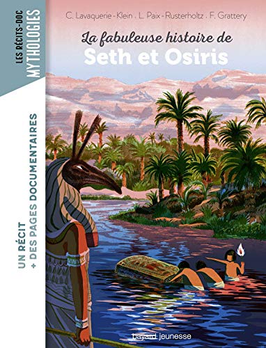 Beispielbild fr La fabuleuse histoire de Seth et Osiris zum Verkauf von medimops