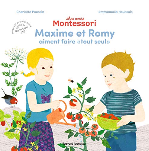 Beispielbild fr Mes amis Montessori, Tome 01: Maxime et Romy aiment "faire tout seul" zum Verkauf von medimops