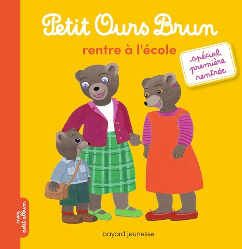 Stock image for Petit Ours Brun rentre  l'cole for sale by Ammareal