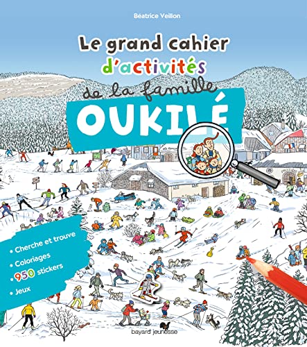 Beispielbild fr Le grand cahier d'activits de la famille Oukil Hiver: Le grand cahier d'activit de la famille Oukil - Hiver zum Verkauf von medimops