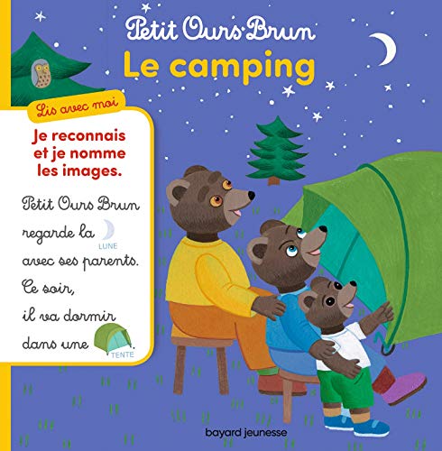 Beispielbild fr Petit Ours Brun, lis avec moi - Le camping [Broch] Aubinais, Marie; Bour, Martin et Bour, Danile zum Verkauf von BIBLIO-NET