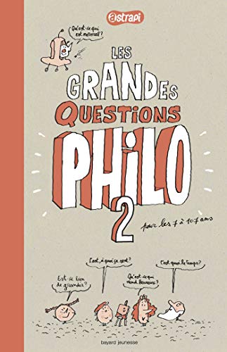 Beispielbild fr Les grandes questions philo 2 pour les 7  107 ans zum Verkauf von medimops