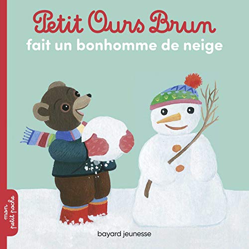 Stock image for Petit Ours Brun fait un bonhomme de neige for sale by medimops