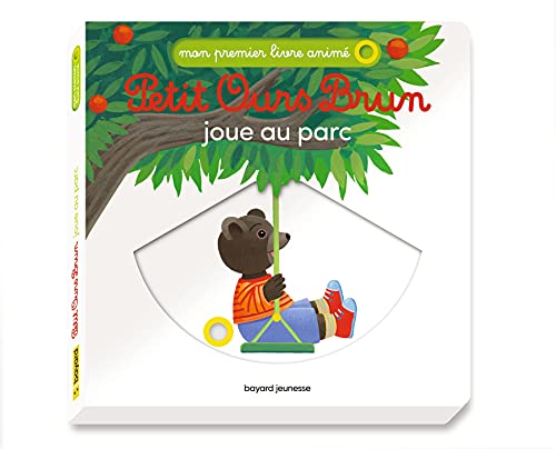 Stock image for Petit Ours Brun joue au parc - Mon premier livre anim? (Mon premier livre anim? Petit Ours Brun) for sale by Greener Books
