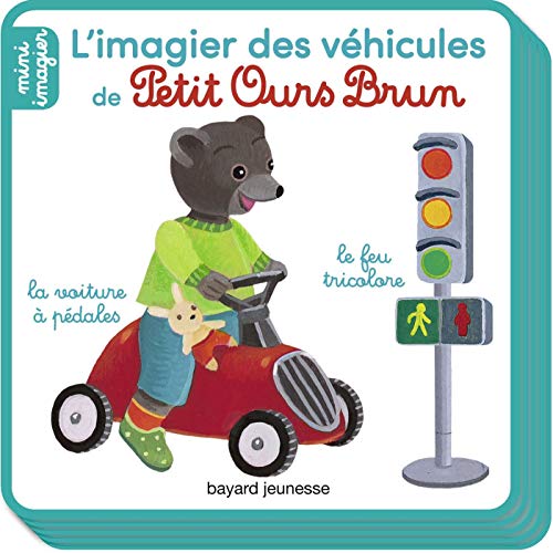 Stock image for L'imagier des vhicules de Petit Ours Brun for sale by medimops