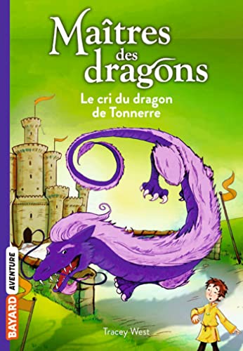 Stock image for Matres des dragons, Tome 08: Le cri du dragon du Tonnerre for sale by Ammareal