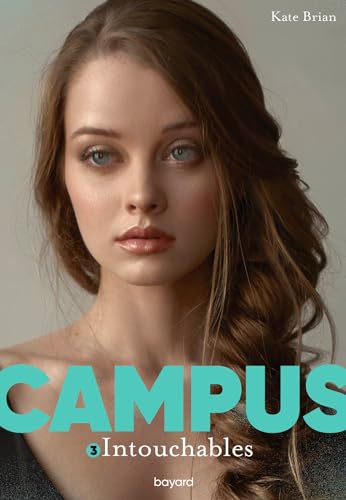 9791036309519: Campus, Tome 03: Intouchables
