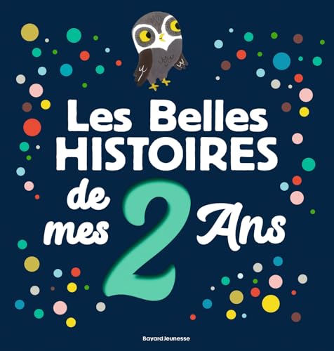 Beispielbild fr Les Belles Histoires de mes 2 ans zum Verkauf von medimops