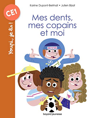 Beispielbild fr Mes dents, mes copains et moi zum Verkauf von medimops