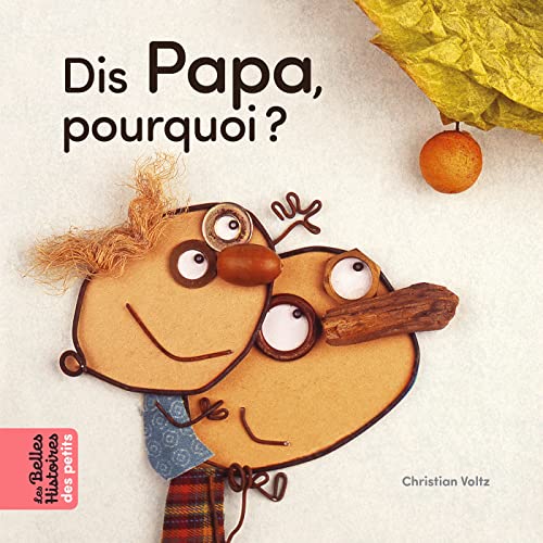 Beispielbild fr Dis Papa, pourquoi ? zum Verkauf von Librairie Th  la page