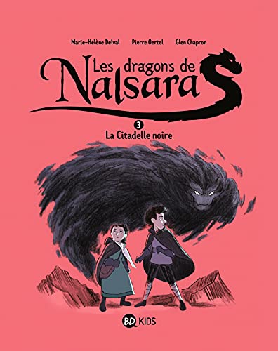 Beispielbild fr Les dragons de Nalsara, Tome 03: La citadelle noire zum Verkauf von Ammareal