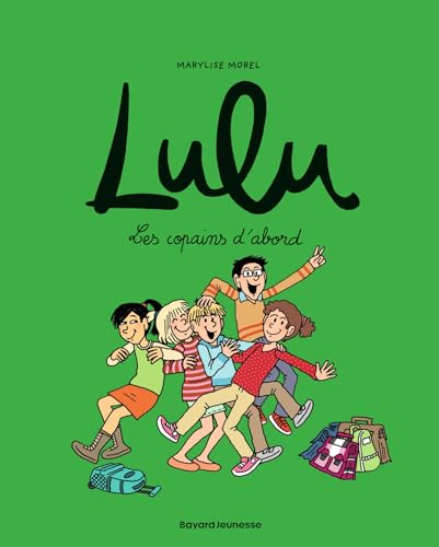 Stock image for Lulu, Tome 08: Les copains d'abord for sale by Gallix