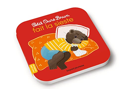 Stock image for Petit Ours Brun fait la sieste for sale by Greener Books