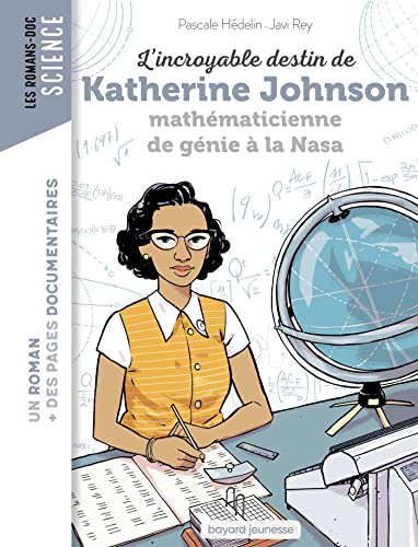 Imagen de archivo de L'incroyable destin de Katherine Johnson, mathmaticienne de gnie  la NASA a la venta por LeLivreVert