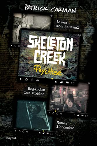 Beispielbild fr Skeleton Creek, Tome 01: Psychose zum Verkauf von medimops