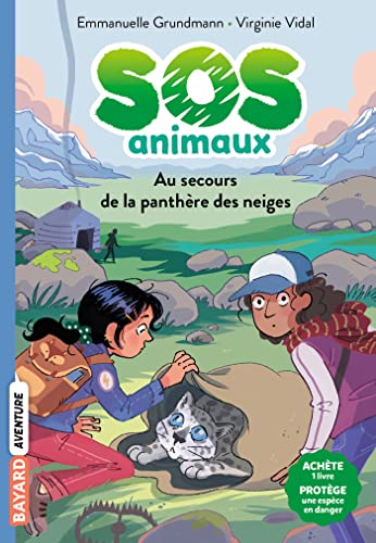 Stock image for SOS Animaux sauvages, Tome 01: Au secours de la panthre des neiges for sale by Ammareal
