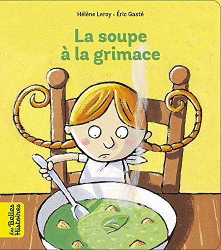 Stock image for La soupe  la grimace for sale by medimops