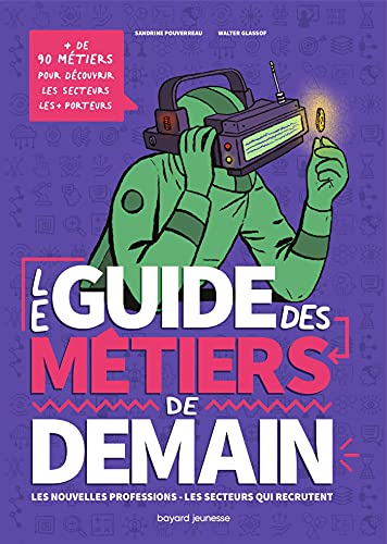 Beispielbild fr Le guide des mtiers de demain zum Verkauf von medimops