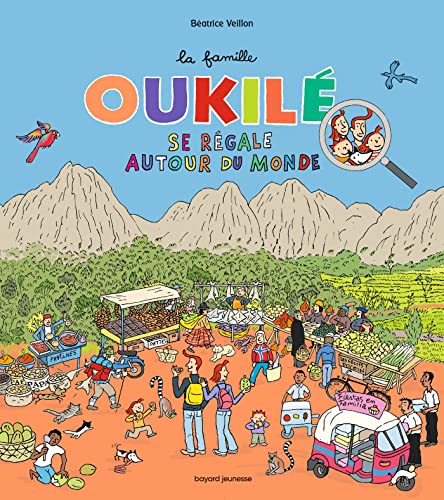 Beispielbild fr La famille Oukile se rgale autour du monde zum Verkauf von Ammareal