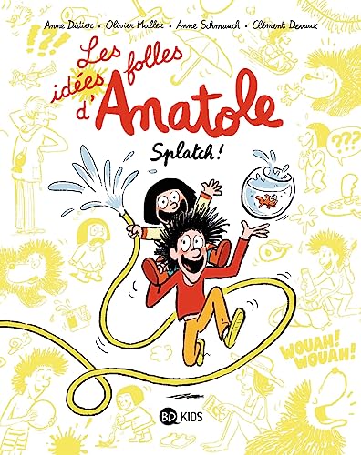 Stock image for Les ides folles d'Anatole, Tome 01: Les ides folles d'Anatole for sale by medimops
