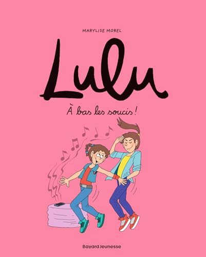 Stock image for Lulu, Tome 09:  bas les soucis ! for sale by Gallix