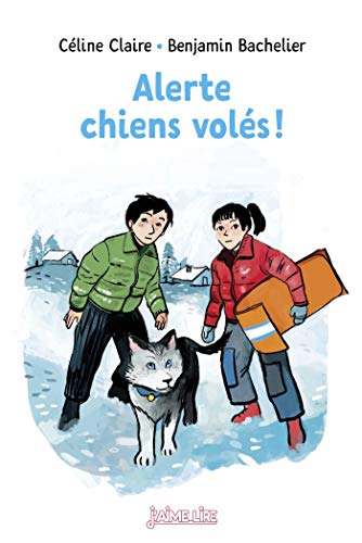 Imagen de archivo de Alerte : chiens vols ! Claire, Cline et Bachelier, Benjamin a la venta por BIBLIO-NET