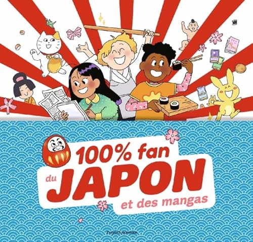 Beispielbild fr 100% Fan du Japon et des mangas zum Verkauf von medimops