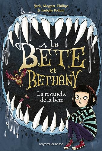 Stock image for La bte et Bethany, Tome 02: La bte et Bethany T2 : La revanche de la bte for sale by medimops