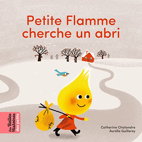 Beispielbild fr Petite Flamme cherche un abri [Reli] Chalandre, Catherine et Guillerey, Aurlie zum Verkauf von BIBLIO-NET