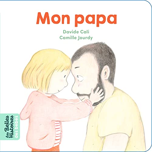 Beispielbild fr Mon papa [Reli] Cali, Davide et Jourdy, Camille zum Verkauf von BIBLIO-NET