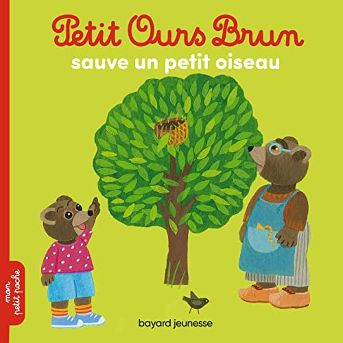 Beispielbild fr Petit Ours Brun sauve un petit oiseau zum Verkauf von Librairie Th  la page