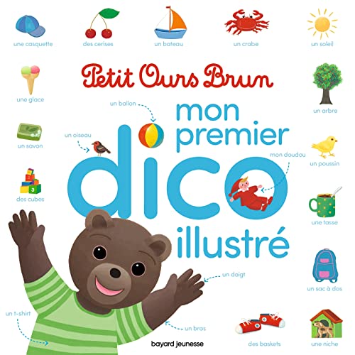 Stock image for Mon premier dico illustr Petit Ours Brun for sale by Hamelyn