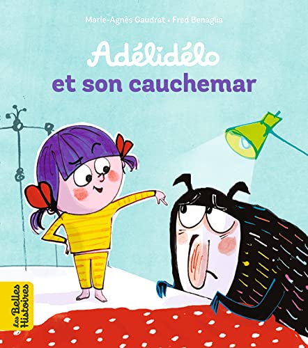 Stock image for Adlidlo et son cauchemar [Broch] Gaudrat, Marie-Agns et Bnaglia, Frdric for sale by BIBLIO-NET