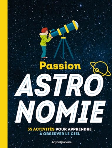 Beispielbild fr Passion astronomie - L'encyclo: L'encyclo junior zum Verkauf von medimops