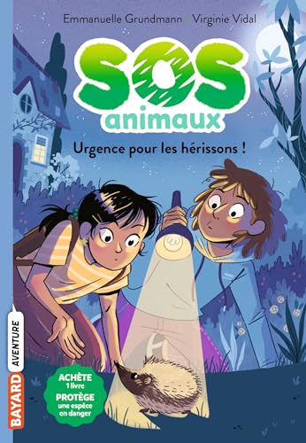 Stock image for SOS Animaux sauvages, Tome 04: Urgence pour les hrissons ! for sale by Ammareal