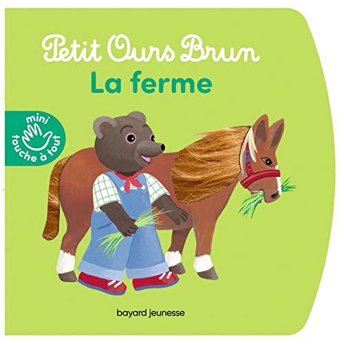 Imagen de archivo de La ferme - Petit Ours Brun mini touche--tout a la venta por medimops