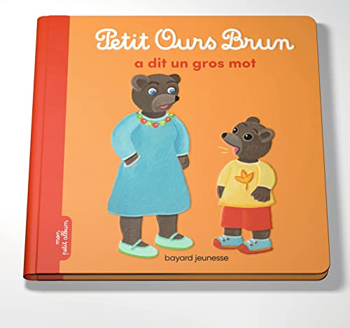 Beispielbild fr Petit Ours Brun a dit un gros mot zum Verkauf von medimops