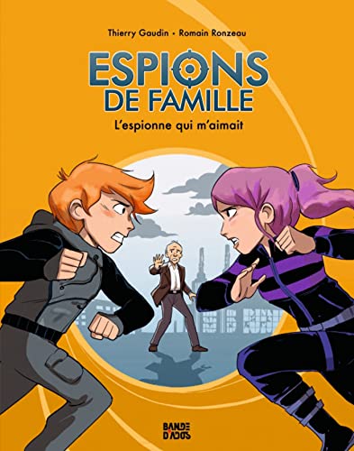 Imagen de archivo de Espions de famille, Tome 05: L'espionne qui m'aimait a la venta por Gallix