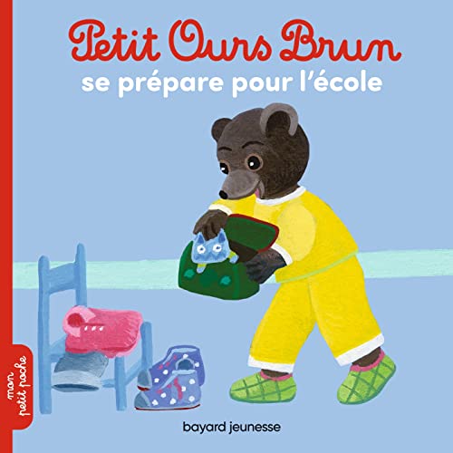 Stock image for Petit Ours Brun se prpare pour l'cole Aubinais, Marie; Bour, Danile et Bour-Chollet, Cline for sale by BIBLIO-NET