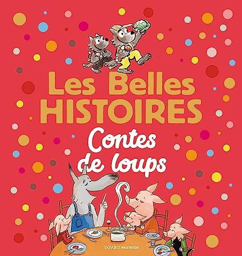 Beispielbild fr Les Belles Histoires contes de loups zum Verkauf von Gallix