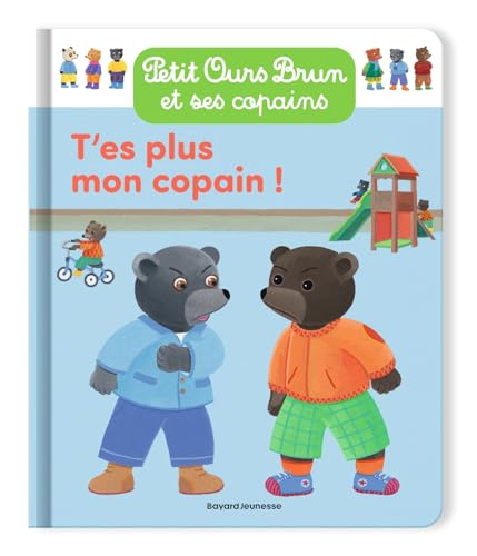 Beispielbild fr T'es plus mon copain ! zum Verkauf von medimops