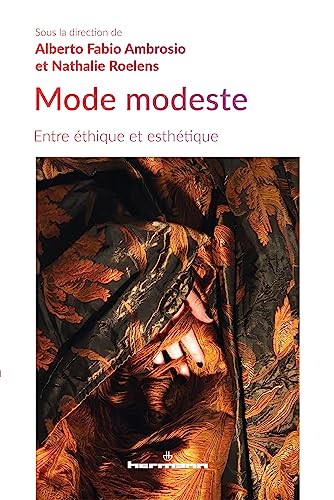 Beispielbild fr Mode modeste: Entre thique et esthtique zum Verkauf von Gallix