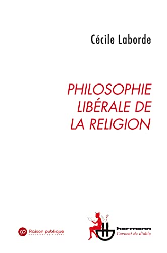 Beispielbild fr Philosophie librale de la religion zum Verkauf von Gallix