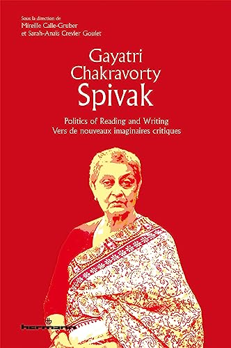 Stock image for Gayatri Chakravorty Spivak [Broch] Calle-gruber, Mireille for sale by Au bon livre