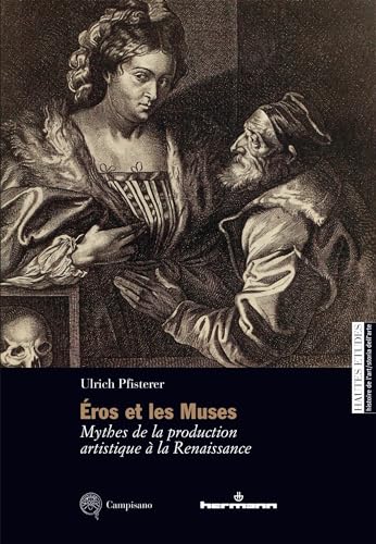 Beispielbild fr Eros et les Muses: Mythes de la production artistique  la Renaissance zum Verkauf von Ammareal