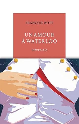 Beispielbild fr Un amour  Waterloo (Vermillon) zum Verkauf von medimops