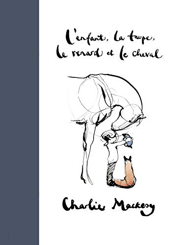 Imagen de archivo de L'enfant, la taupe, le renard et le cheval a la venta por medimops