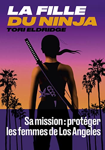 Stock image for La Fille du Ninja for sale by Ammareal